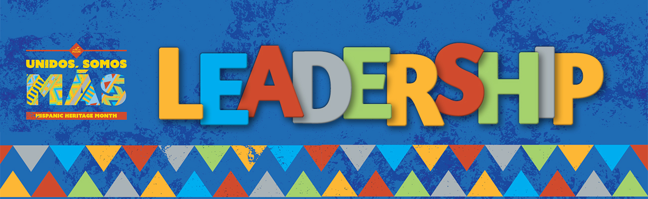 Hispanic-Heritage-Month-unidos-somos-más-leadership