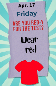 Are You Red-Y for the Test? Wear red.