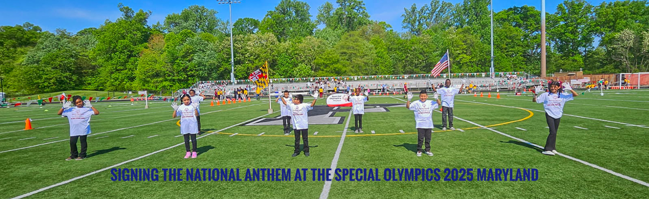 DHoH-Students-signing-the-National-Anthem-at-Special-Olympics-2025-Maryland